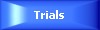 Trials